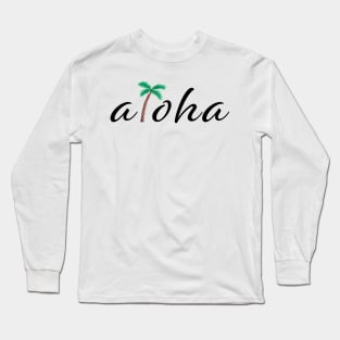 Aloha Long Sleeve T-Shirt